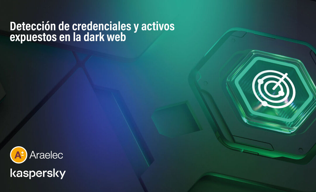 Detección de credenciales y activos expuestos en la dark web